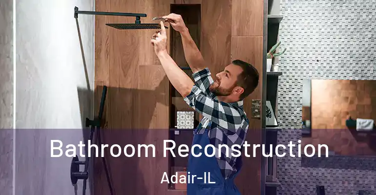 inner Bathroom imggen Bathroom Reconstruction Adair-IL